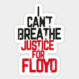 I Can't Breathe Justice For FLOYD Sticker